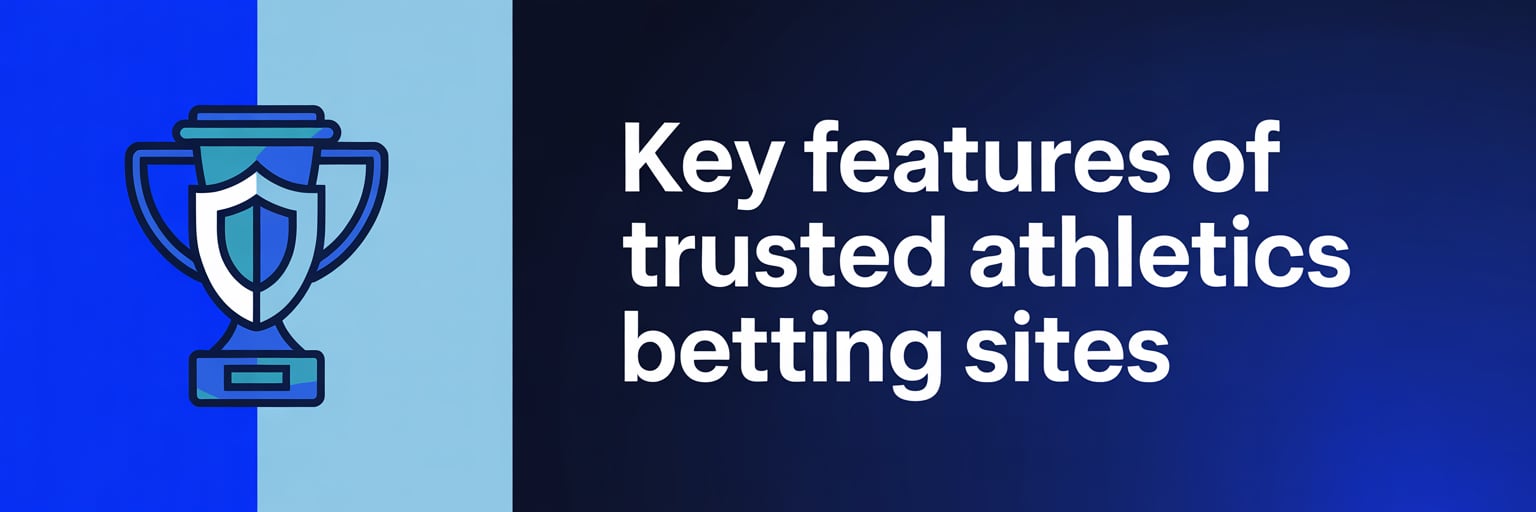 Key features of trusted athletics betting sites